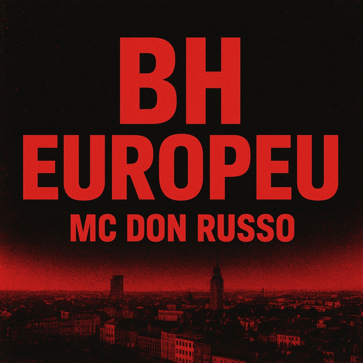 Bh Europeu - Single by Mc Don Russo album cover