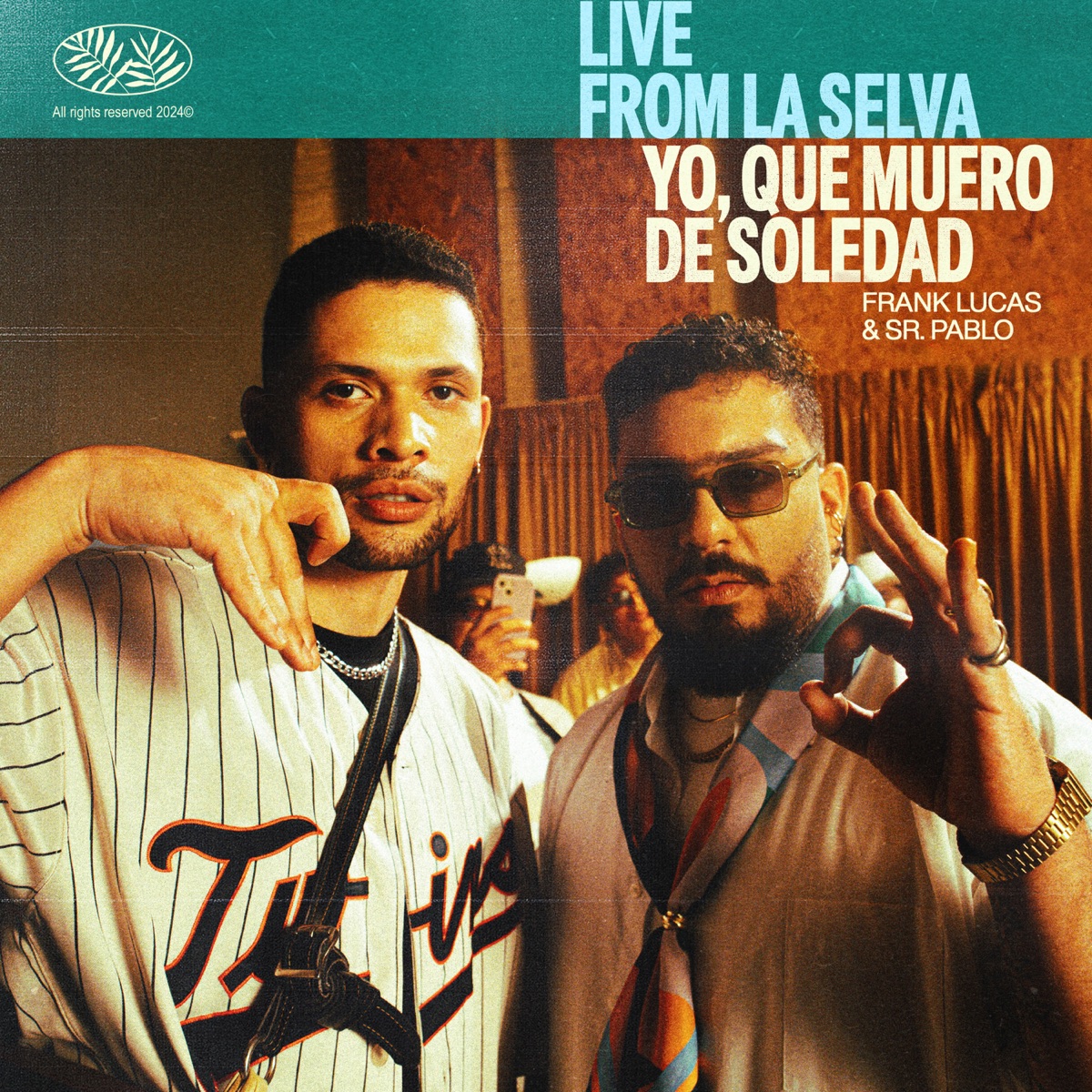 Yo, que muero de soledad (LIVE FROM LA SELVA) - Single by Frank Lucas & Sr Pablo album cover