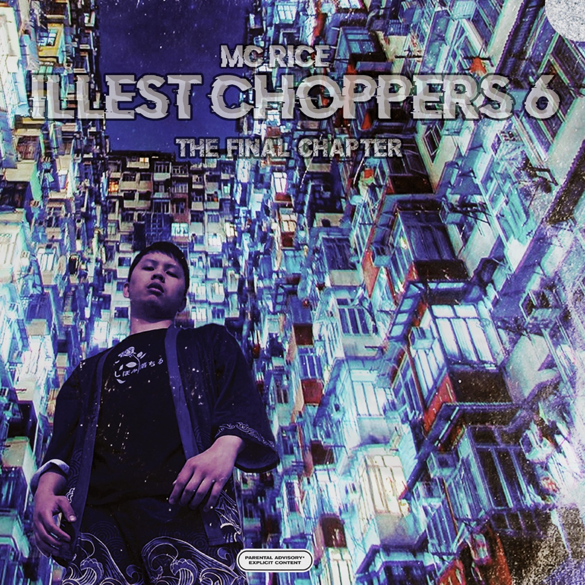 Illest Choppers 6 (The Final Chapter) (feat. Lowtuss, DOWN6, StevenLNK, Dvagoh, Ace Tha Goblin, SM The Ripper, Tokumei, Idylll, Coutz, ARW, Esines & CryGene) - Single by MC Rice album cover