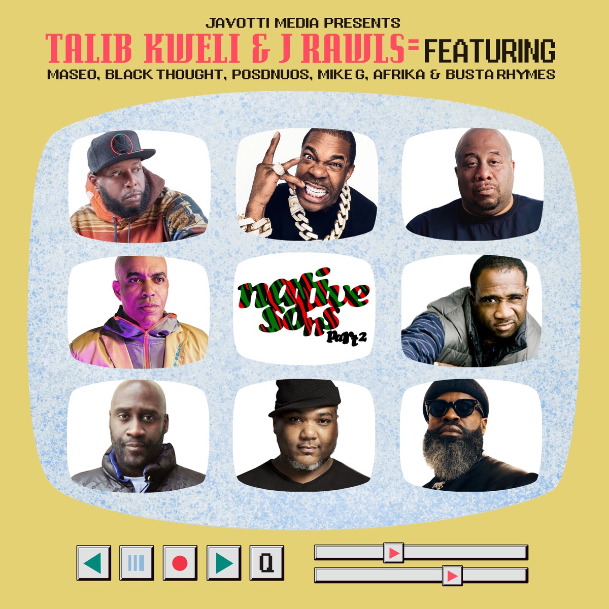Native Sons (Part 2) [feat. Maseo, Black Thought, Posdnuos, Mike G, Afrika & Busta Rhymes] - Single by Talib Kweli, J. Rawls & Javotti Media album cover