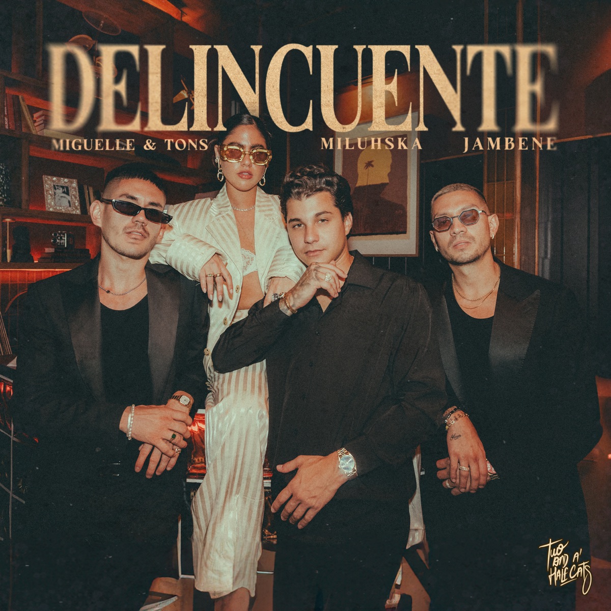 Delincuente - Single by Miguelle & Tons, Miluhska & Jambene album cover