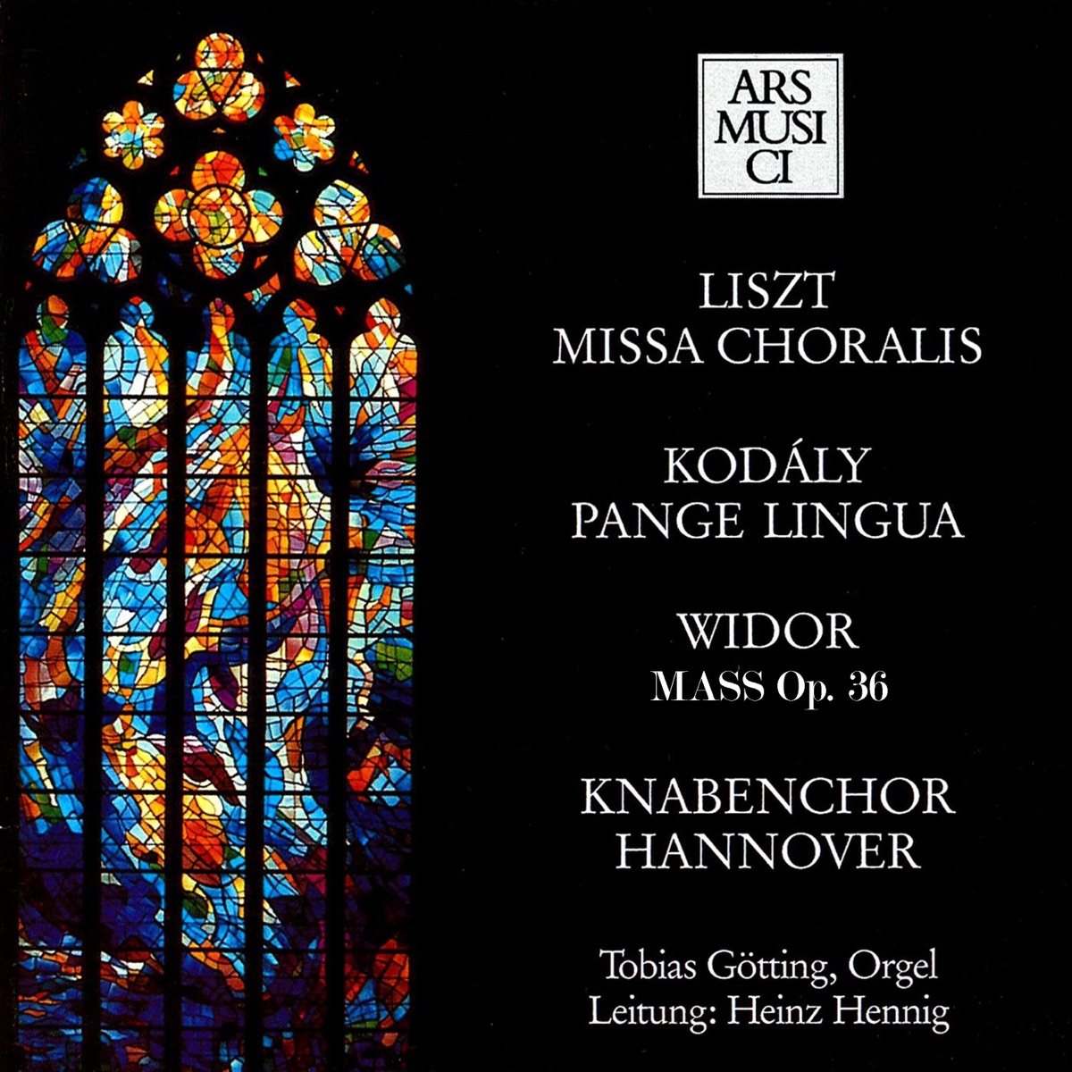 Liszt / Kodály / Widor: Missa Choralis, Pange Lingua, Mass, Op. 36 by Hanover Boys Choir, Tobias Gotting & Heinz Hennig album cover