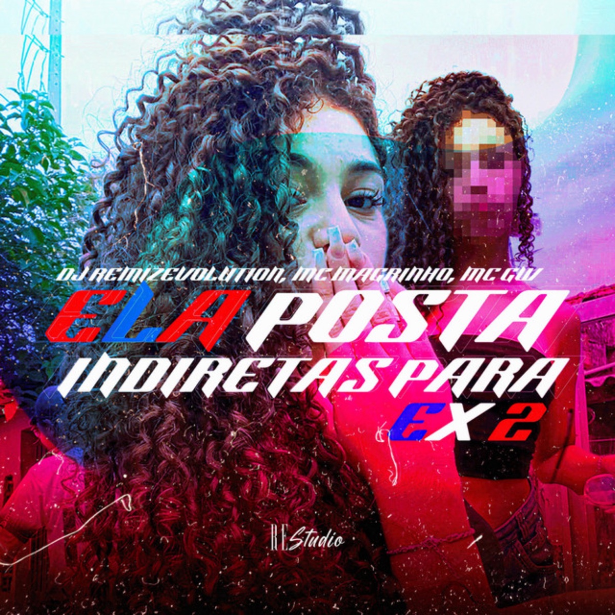 ELA POSTA INDIRETAS PARA EX 2 - Single by DJ REMIZEVOLUTION, Mc Magrinho & Mc Gw album cover