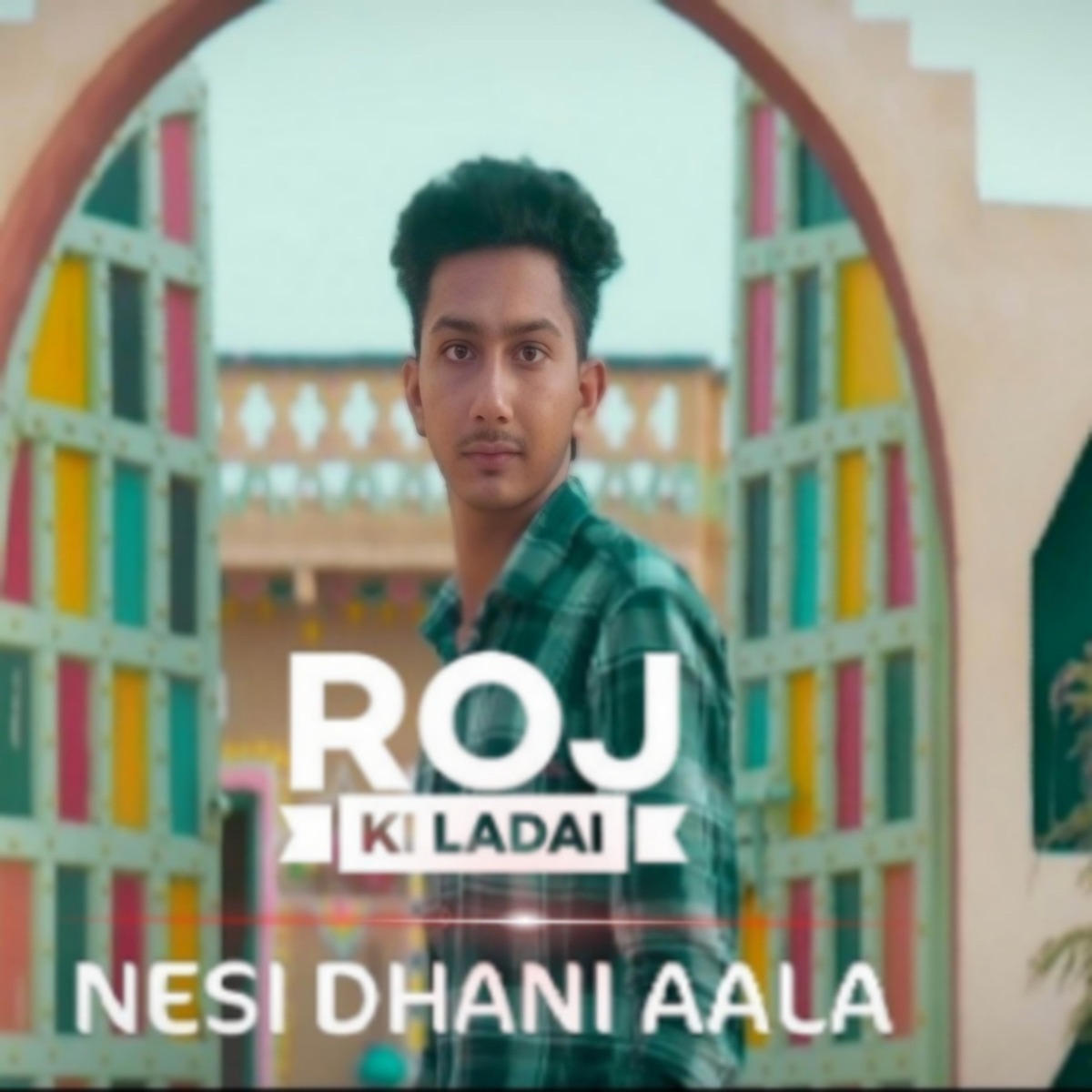 Roj Ki Ladai - Single by Sandeep Chandel album cover