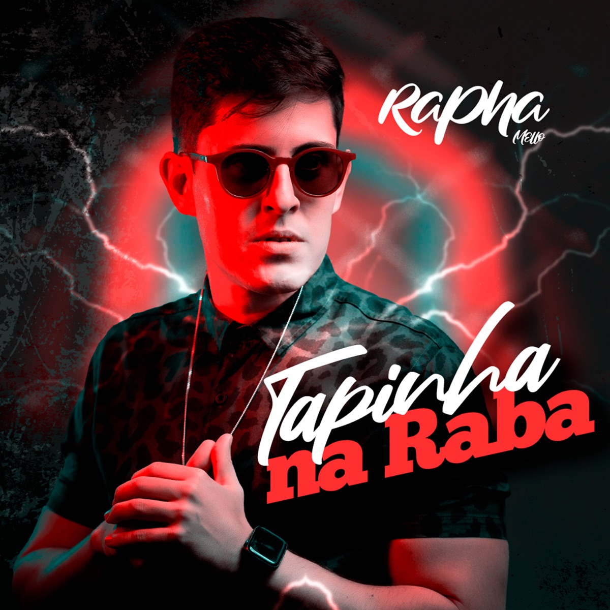 Tapinha na Raba - Single by Rapha Mello album cover