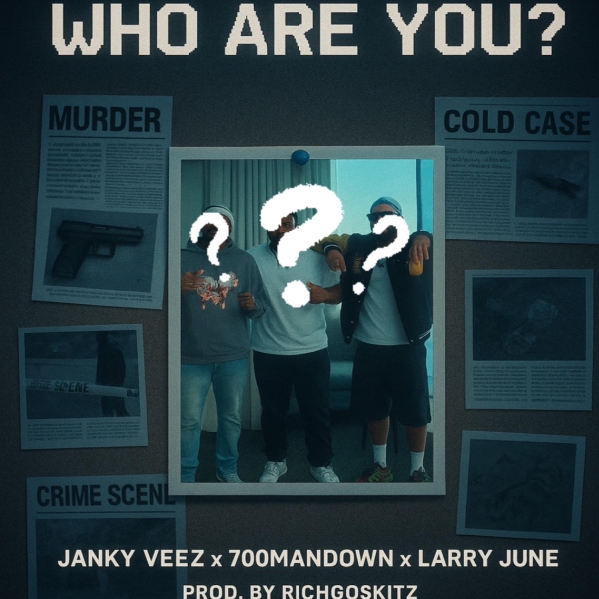 Who Are You (feat. Larry June) - Single by Janky Veez & 700mandown album cover artwork