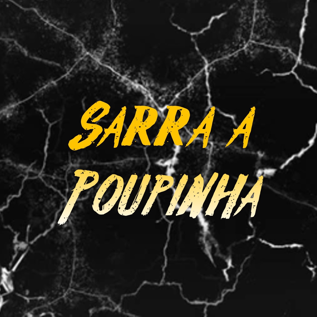 Sarra a Poupinha - Single by Dj Rf3 & MC RF3 album cover
