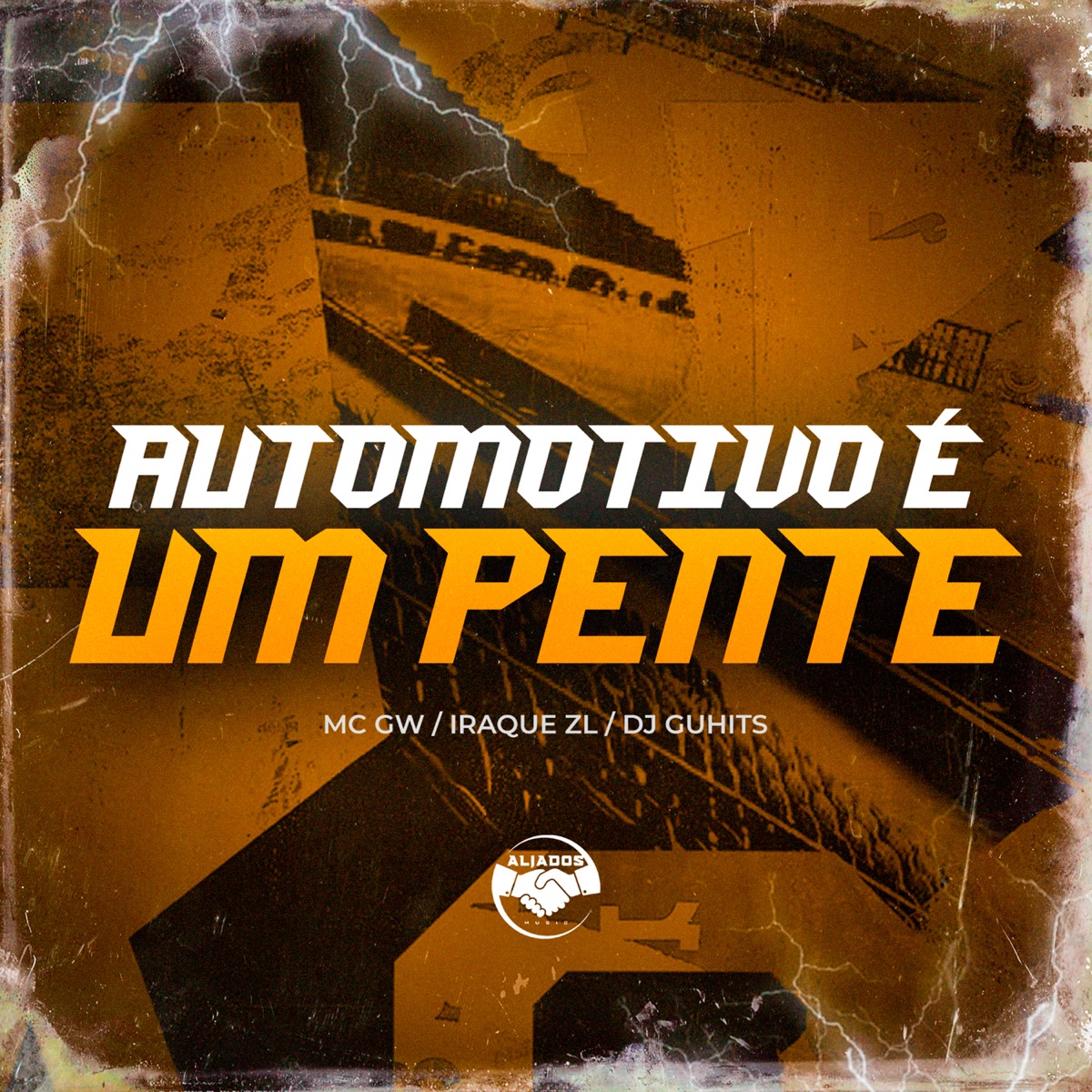 Automovel e um Pente (feat. iraqui zl) - Single by Mc Gw, Aliados music & Dj GuHits album cover