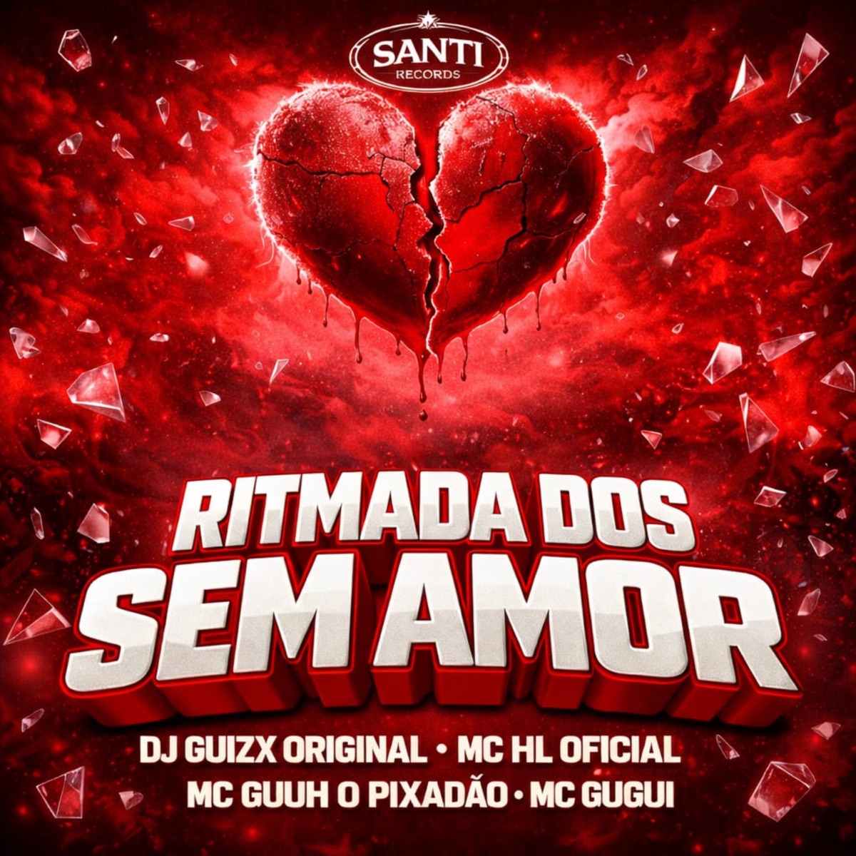 Ritmada dos Sem Amor (feat. Mc Gugui) - Single by DJ GUIZX ORIGINAL, Mc HL Oficial & MC Guuh o pixadão album cover