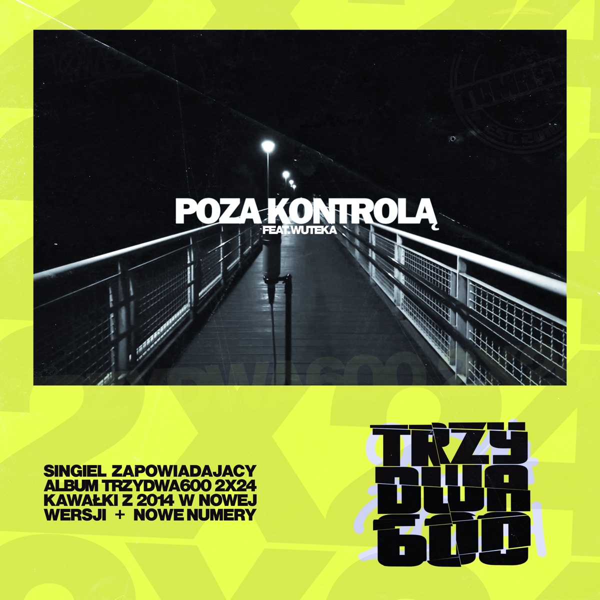 Poza Kontrolą (feat. WUTeKA) - Single by TomasBS album cover