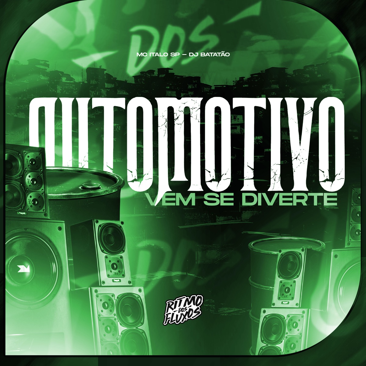 Automotivo Vem e Se Diverte - Single by MC Italo SP album cover