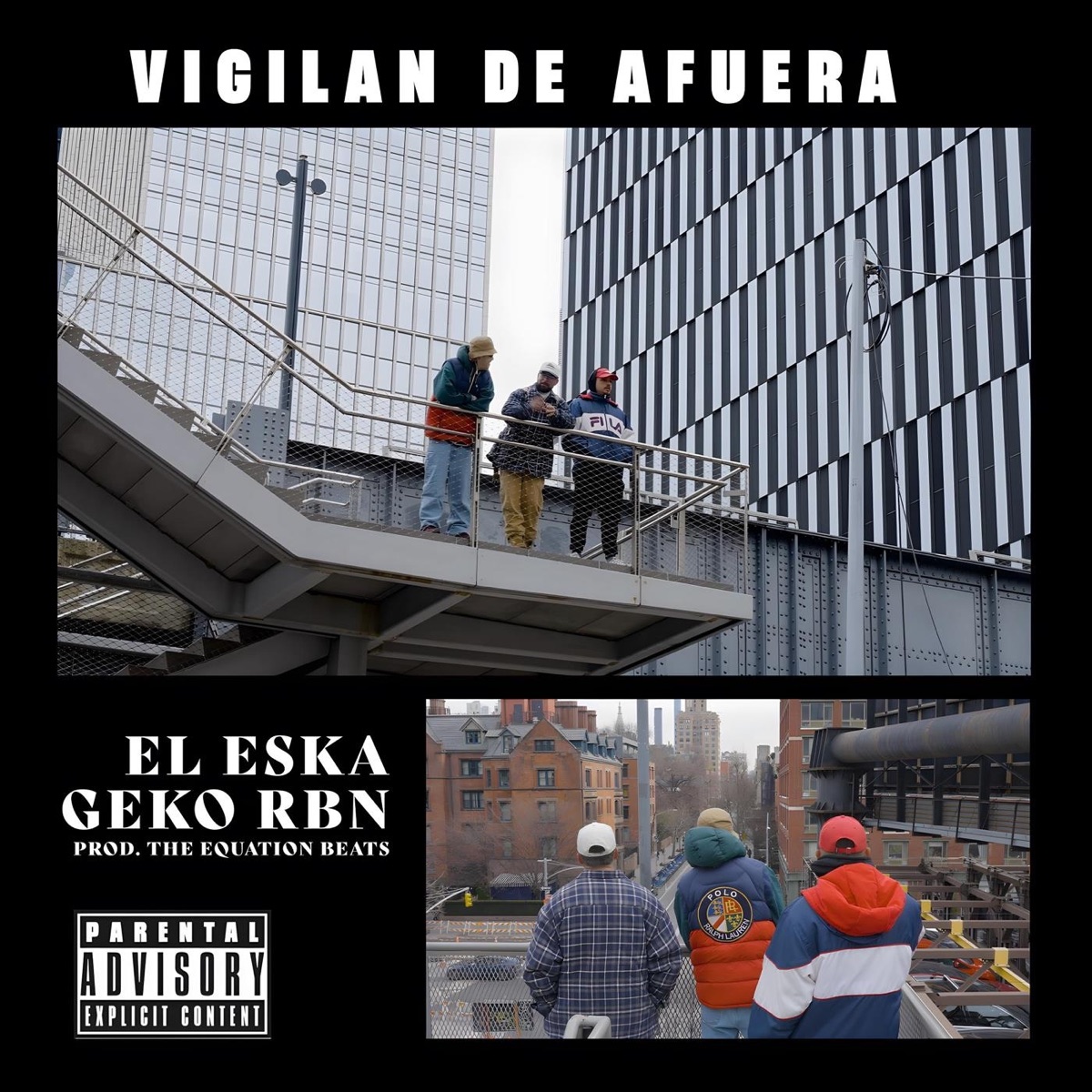Vigilan de Afuera - Single by El Eska, Geko Rbn & The Equation Beats album cover