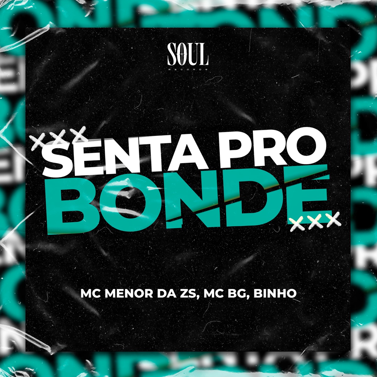 Senta pro Bonde - Single by mc menor da Zs, Mc Bg & Binho album cover