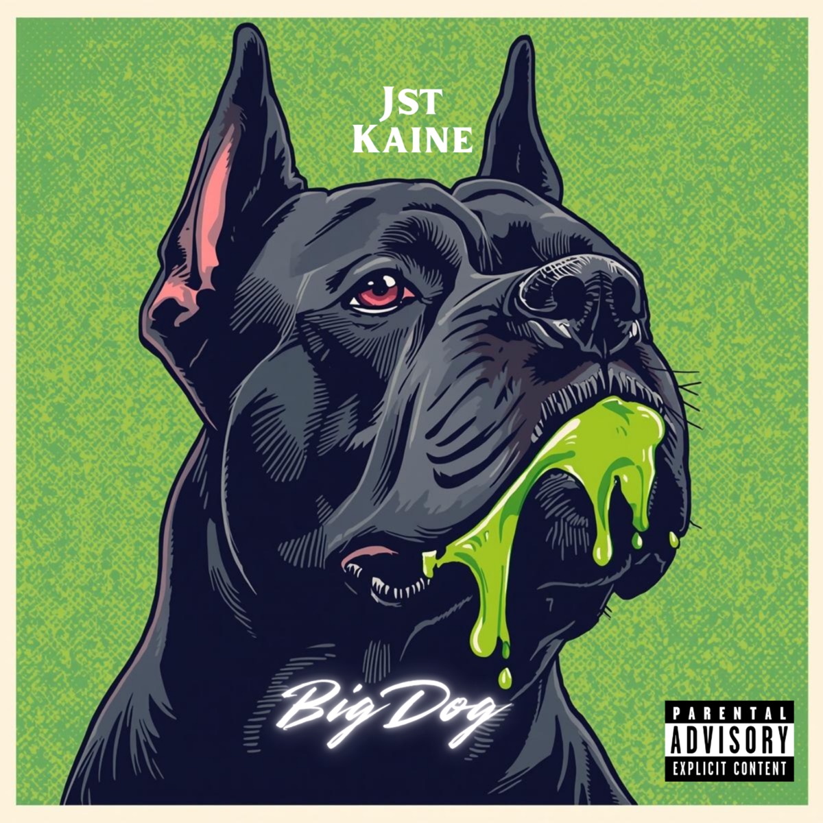 Big Dog - Single by JstKaine album cover