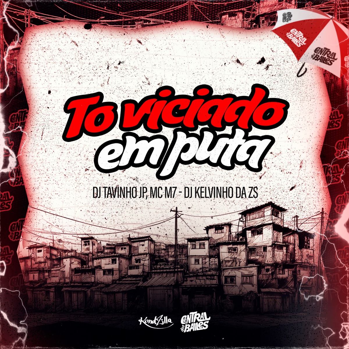 To Viciado Em Puta - Single by Mc M7, DJ KELVINHO DA ZS & MC Tavinho JP album cover