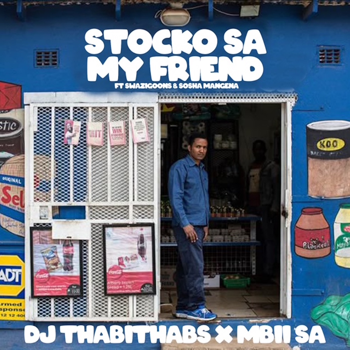 Stocko Sa My Friend (feat. SWAZI GOONS & Sosha Mangena) - Single by DJ Thabithabs & MBII SA album cover