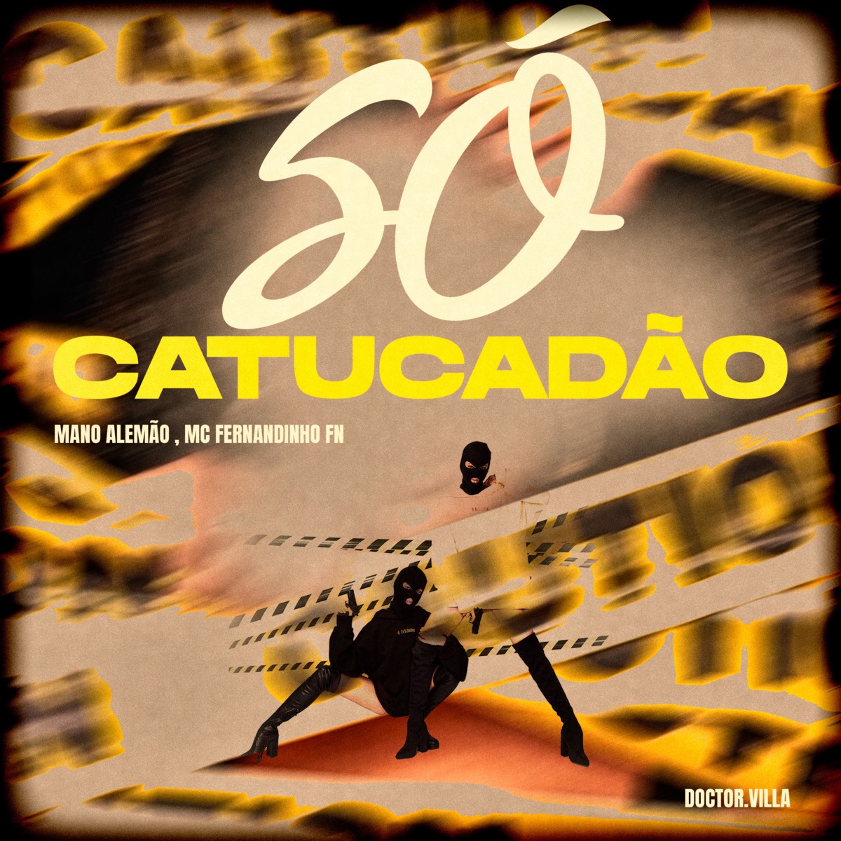 Só Catucadão - Single by Mano Alemão, MC FERNANDINHO FN & Doctor.Villa album cover