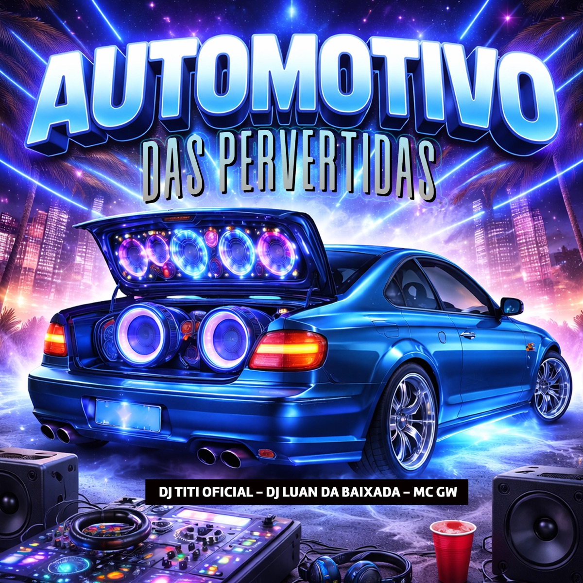Automotivo das Pervertidas - Single by DJ TITÍ OFICIAL, Dj Luan Da Baixada & Mc Gw album cover