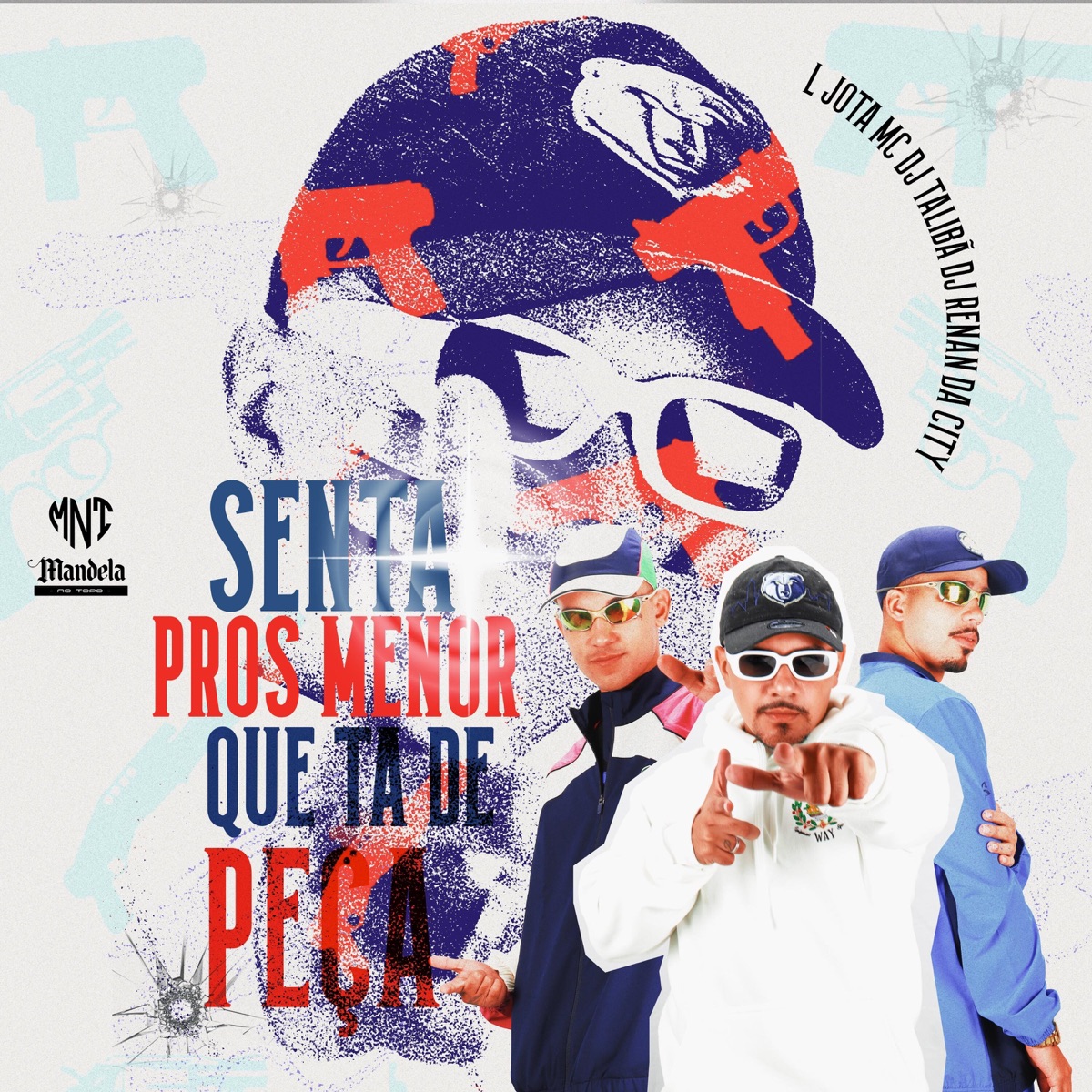 Senta Pros Menor Que Ta de Peça - Single by DJ RENAN DA CITY, DJ Talibã & L Jota MC album cover