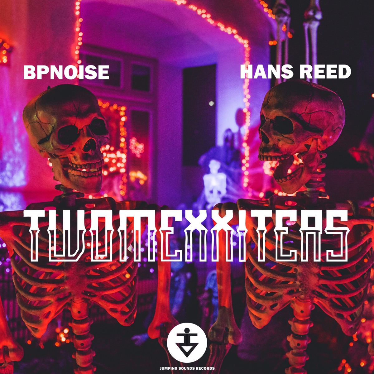 TwoMexxiters - Single by BPNOISE & Hans Reed album cover
