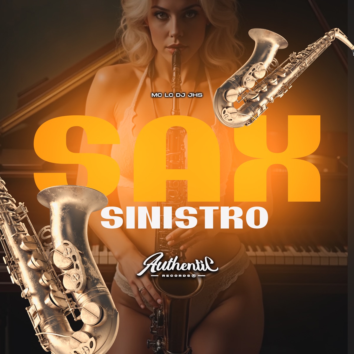 Sax Sinistro - Single by DJ JHS & MC LC album cover