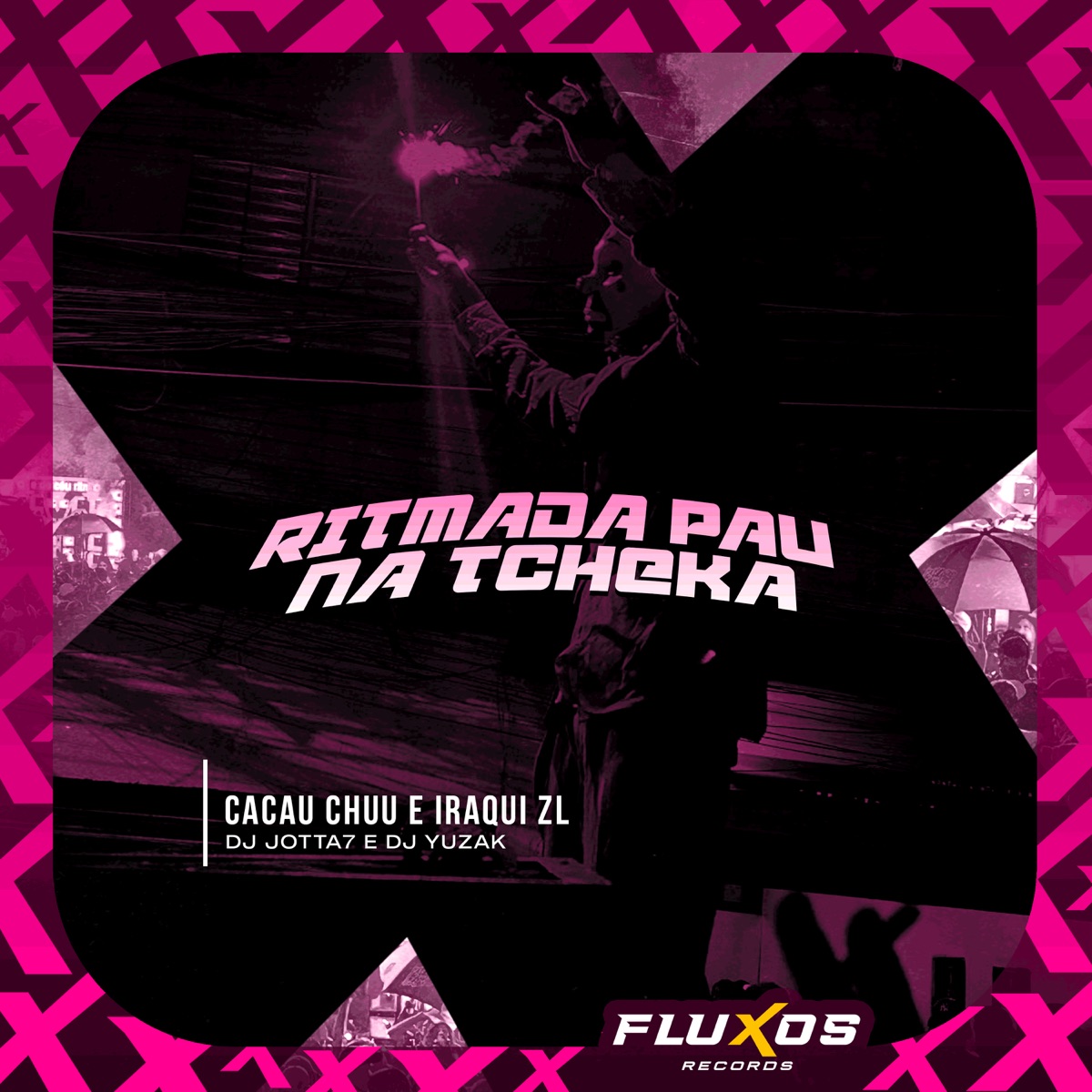 Ritmada Pau na Tcheka - Single by Cacau Chuu & Iraqui Zl album cover