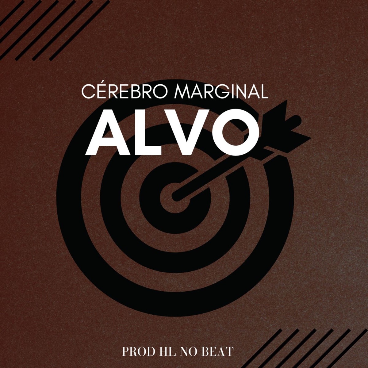 Alvo - Single by Cérebro Marginal album cover