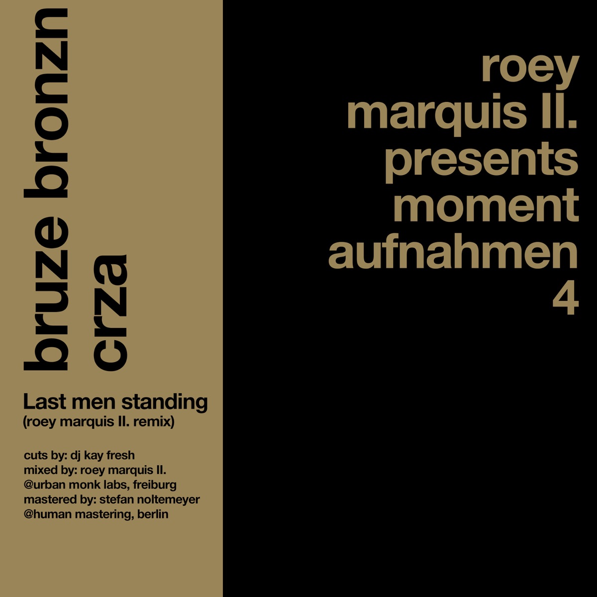 Last men standing (Roey Marquis II. Remix) - Single by Bruze Bronzn, CRZA & Roey Marquis II album cover