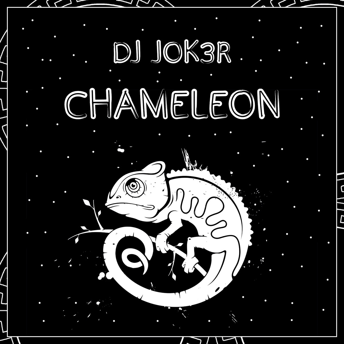 Chameleon - Single by Dj Jok3r album cover