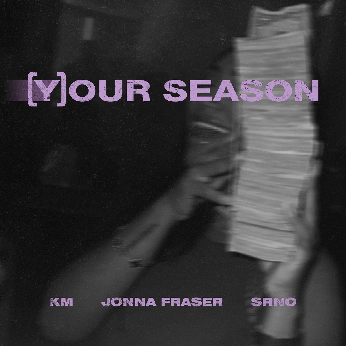 Your Season - Single by Jonna Fraser, SRNO & KM album cover