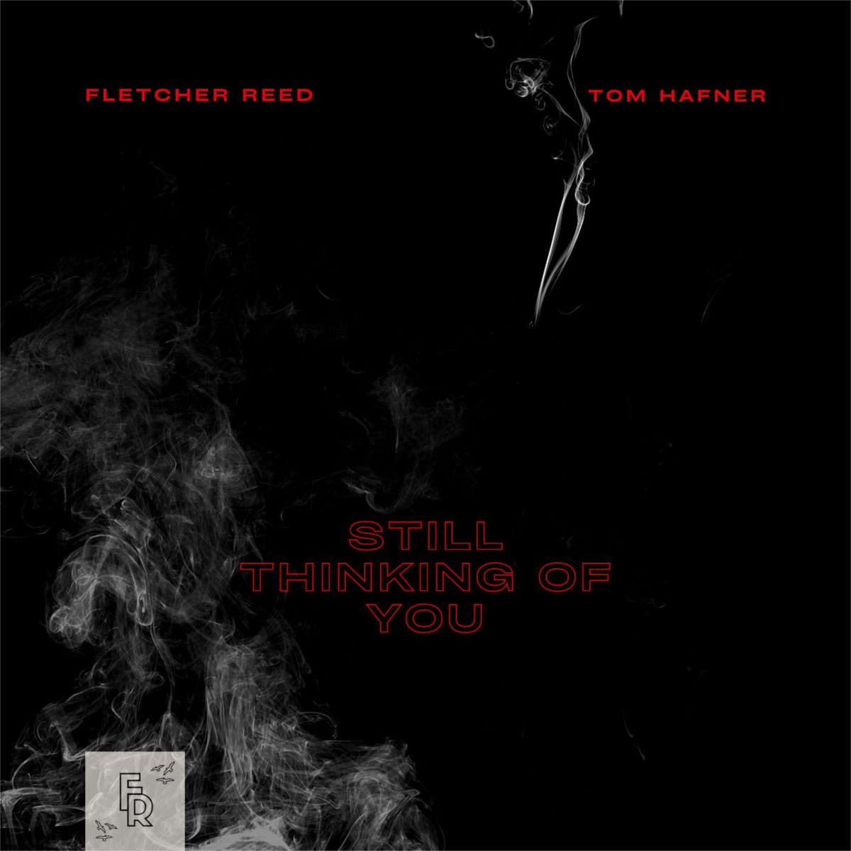 Still Thinking of You - Single by Fletcher Reed & Tom Hafner album cover