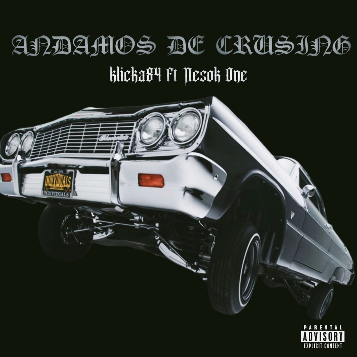 Andamos de Crusing (feat. Nesok One) - Single by Klicka84 album cover