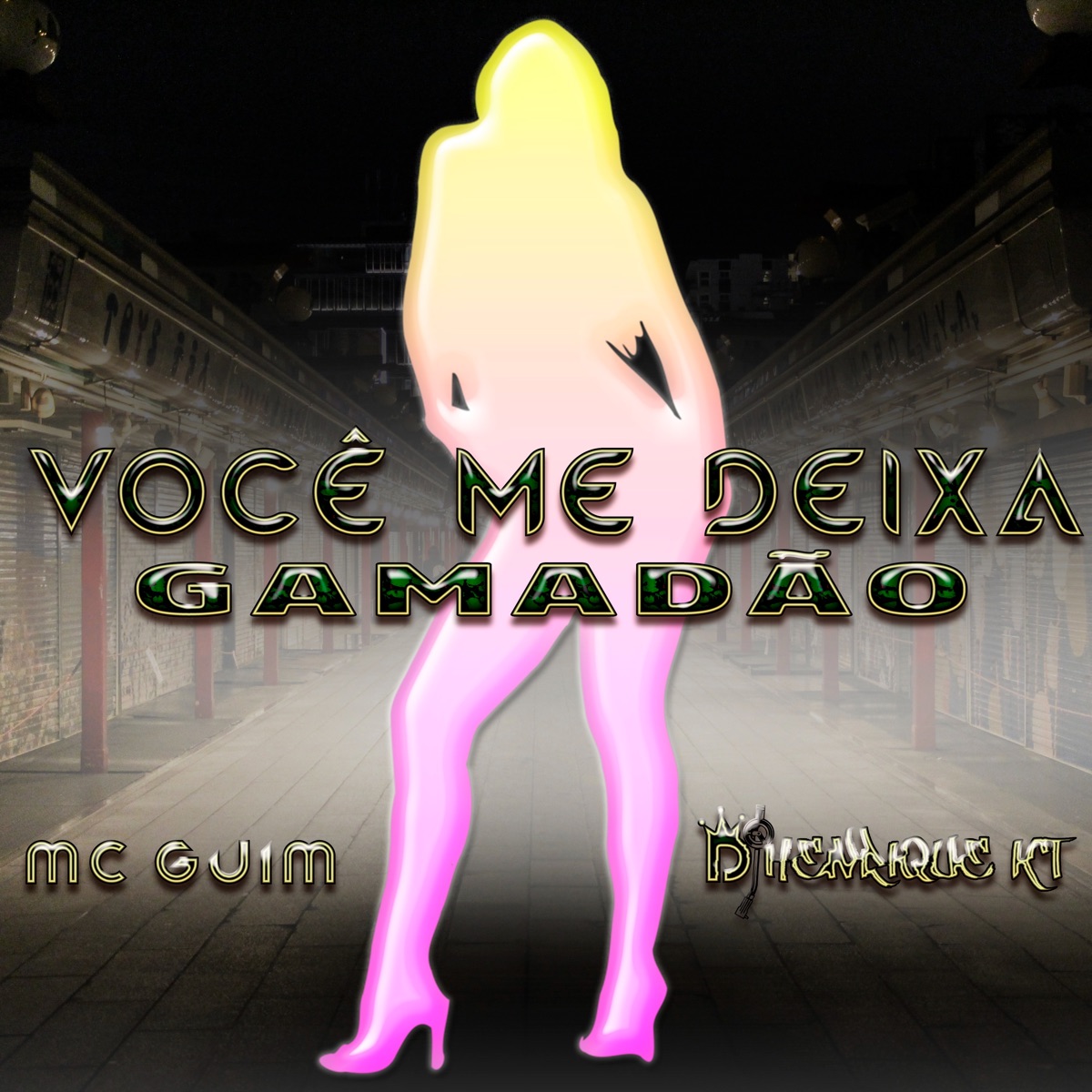 Você Me Deixa Gamadão - Single by DJ HENRIQUE KT & MC GUIM album cover