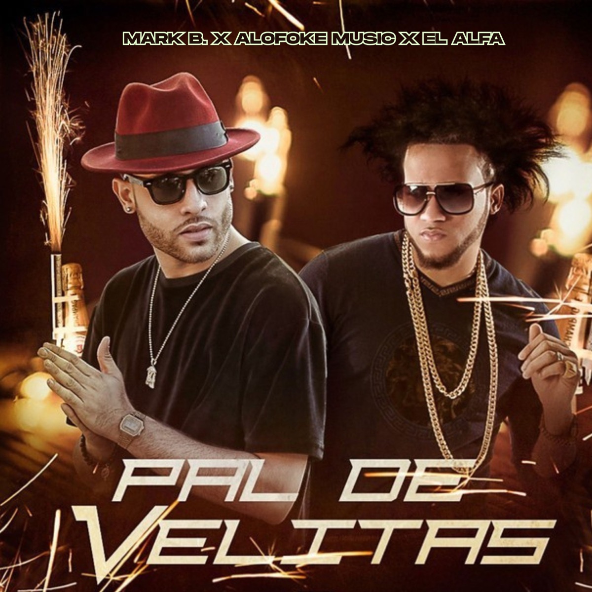 Pal de Velitas - Single by Mark B. & El Alfa album cover