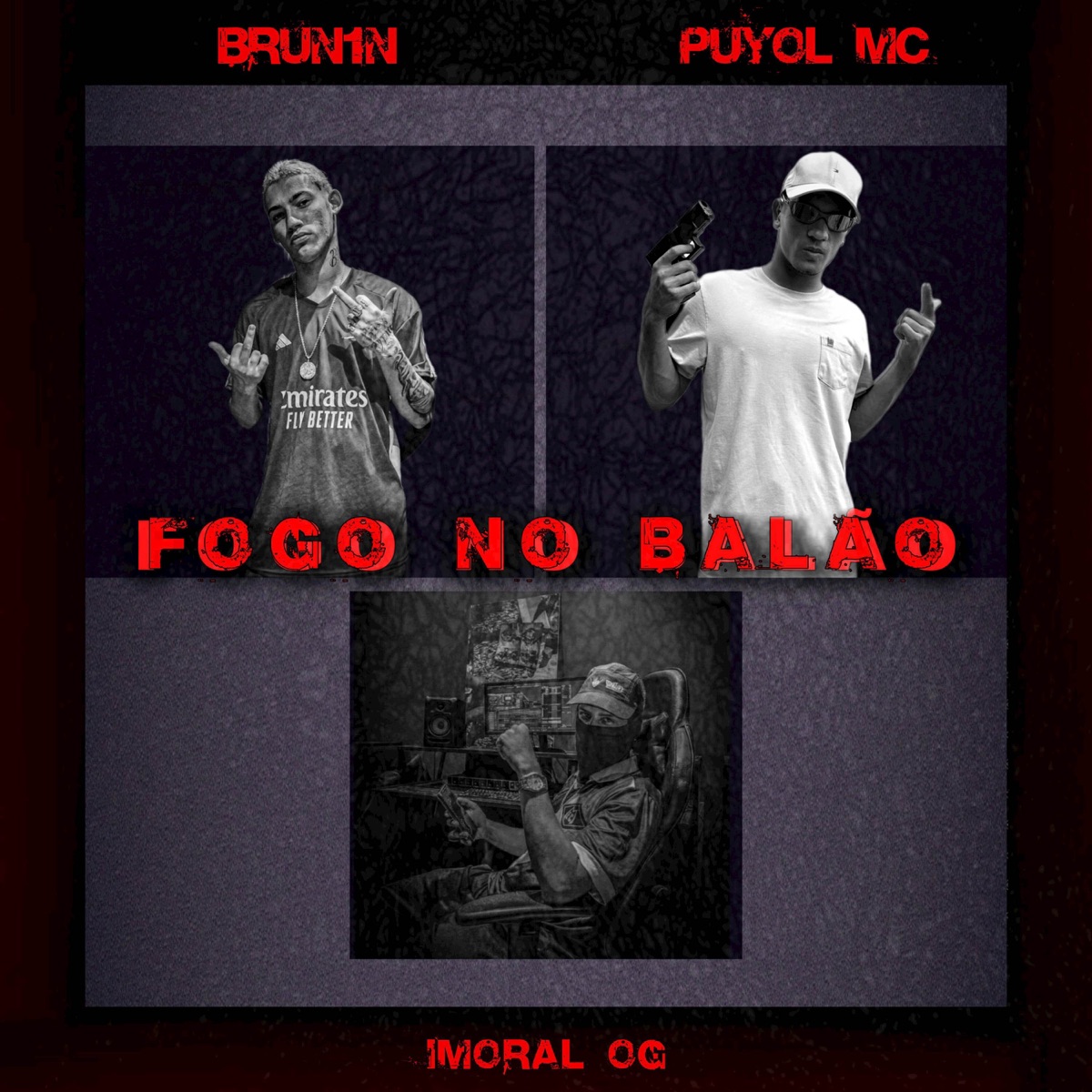 Fogo No Balão - Single by Brun1n & Puyol MC album cover