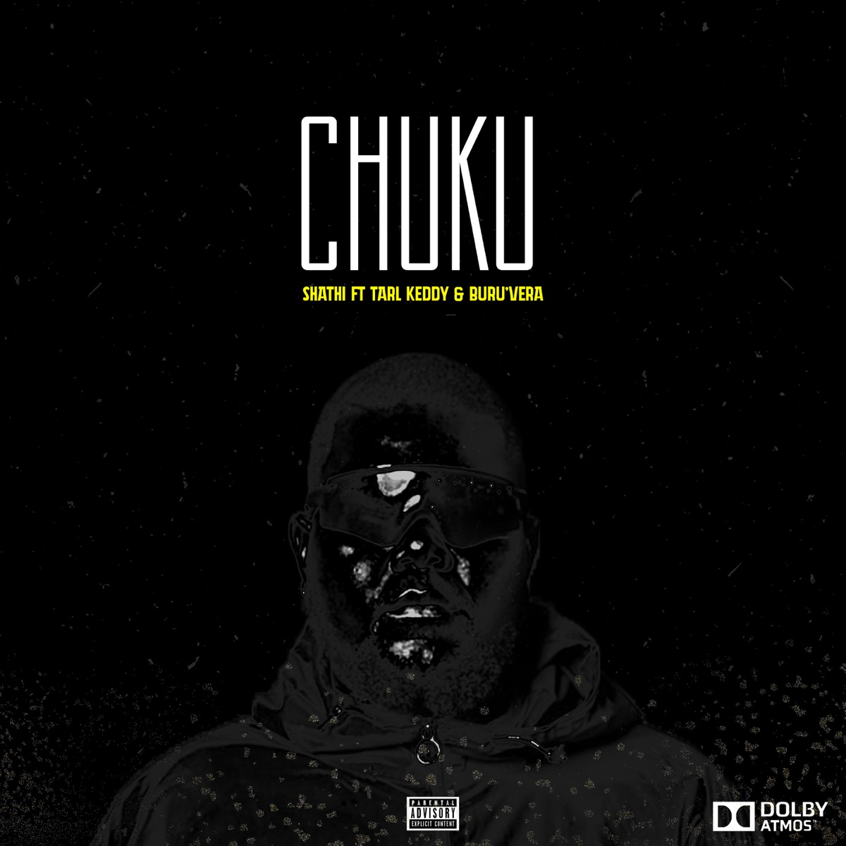 Chuku (feat. Buru'Vera & Tarl keddy) - Single by Shathi album cover
