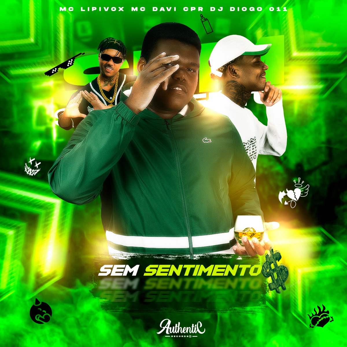 Sem Sentimentos - Single by MC Lipivox, Mc Davi Cpr & DJ Diogo 011 album cover