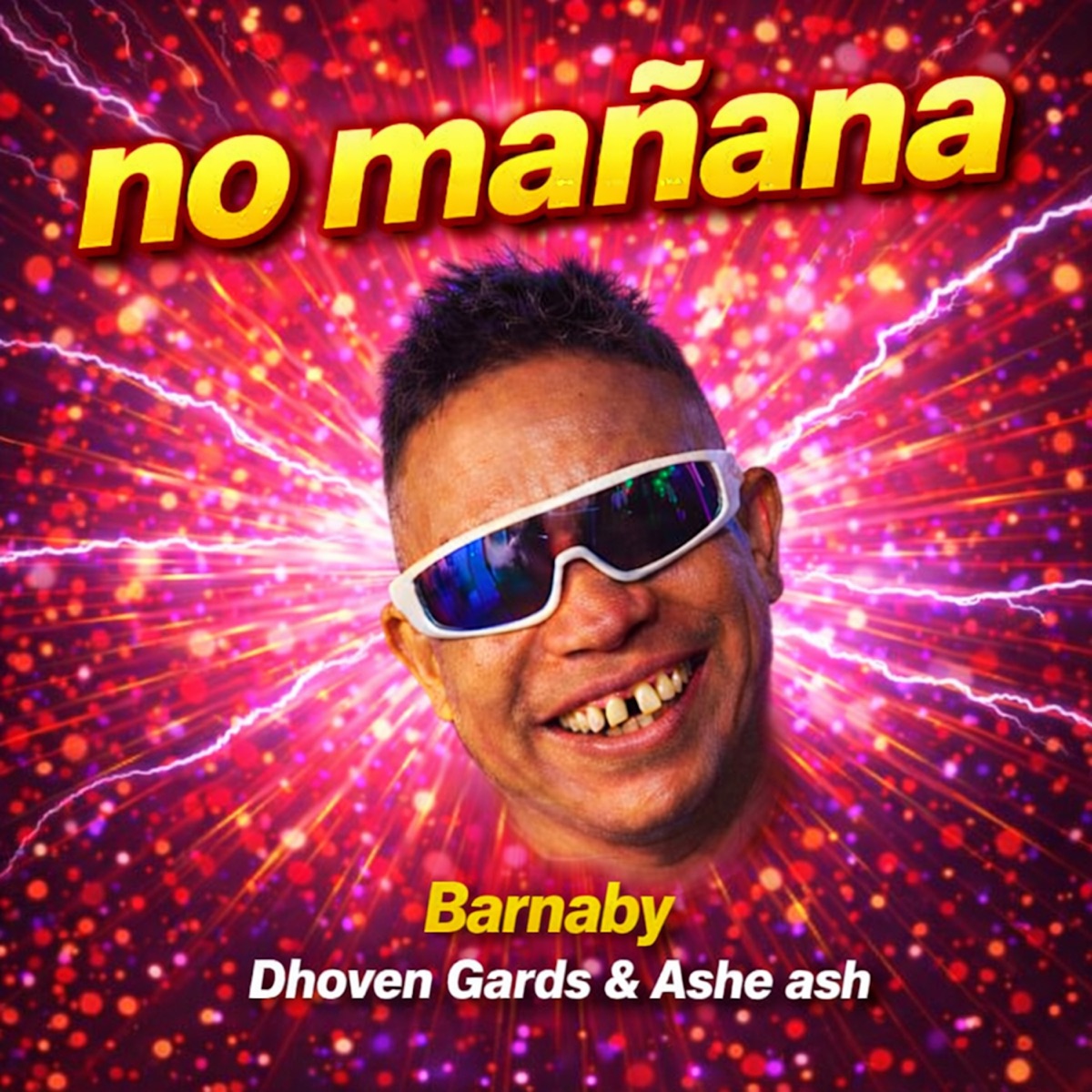 No Mañana - Single by Barnaby, Dhoven Gards & Ashe ash album cover