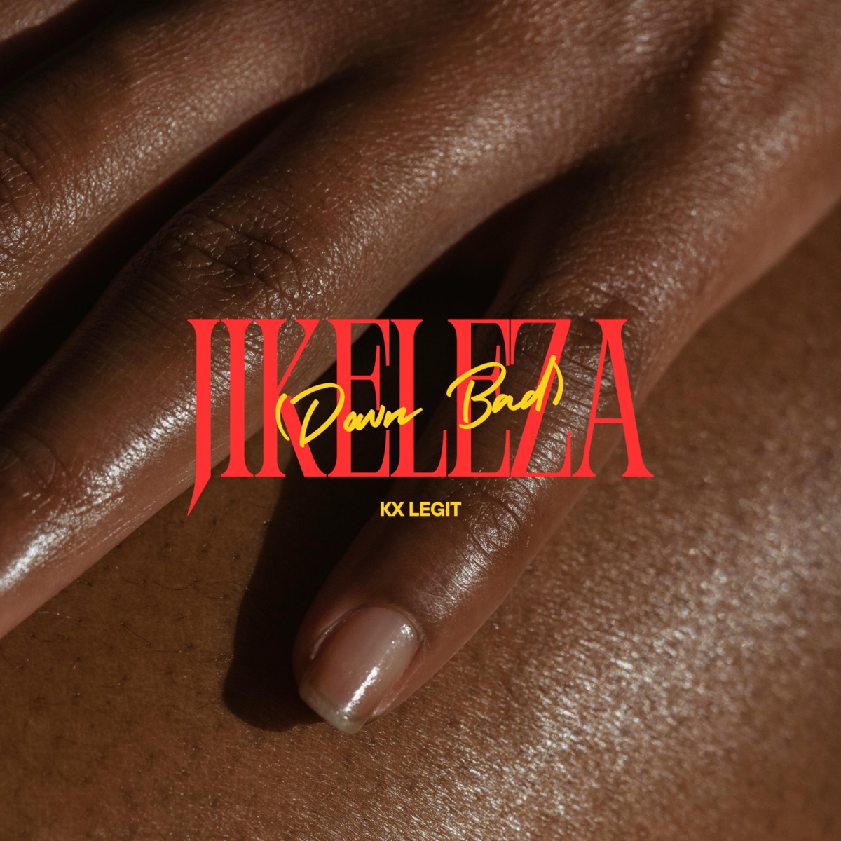 Jikeleza (Down Bad) - Single by KX Legit album cover