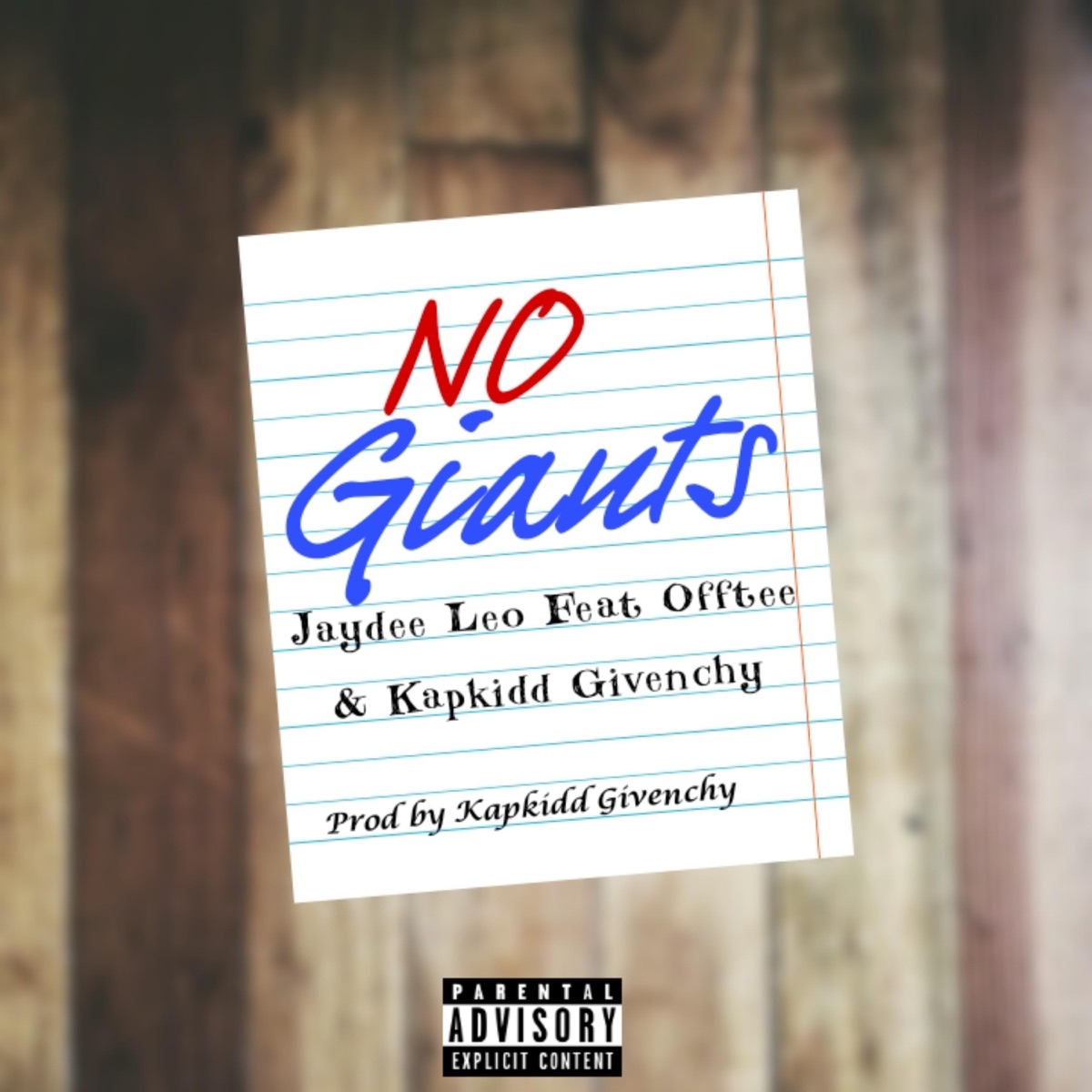 No Giants (feat. Offtee & Kapkidd Givenchy) - Single by Jaydee Leo album cover