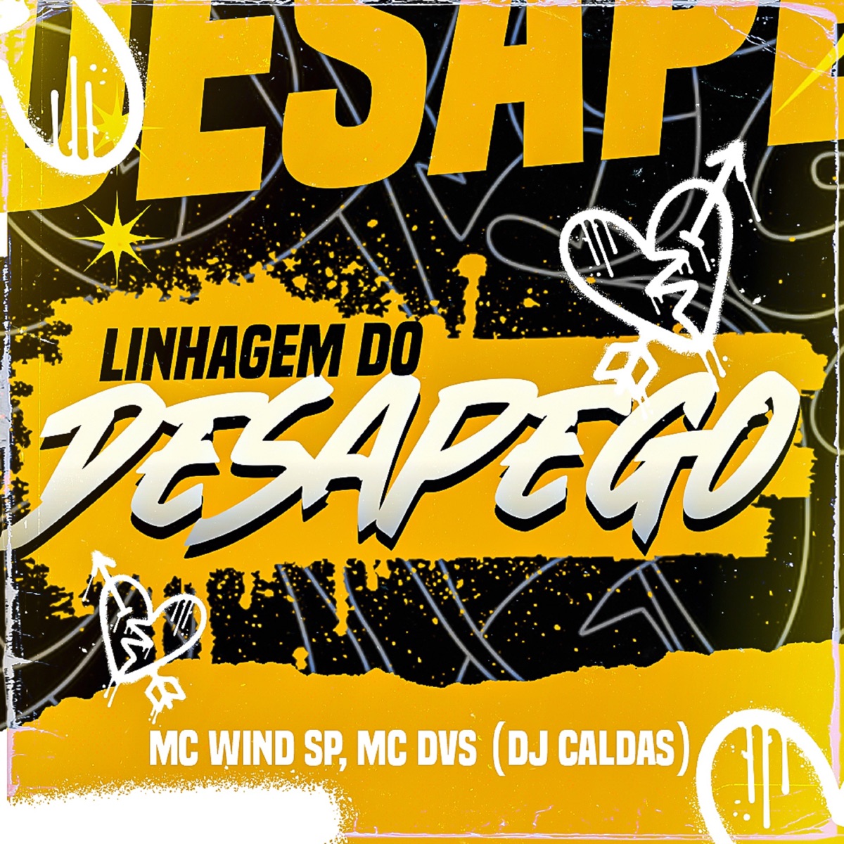 Linhagem do Desapego - Single by mc wind sp, Mc DVS & DJ Caldas album cover