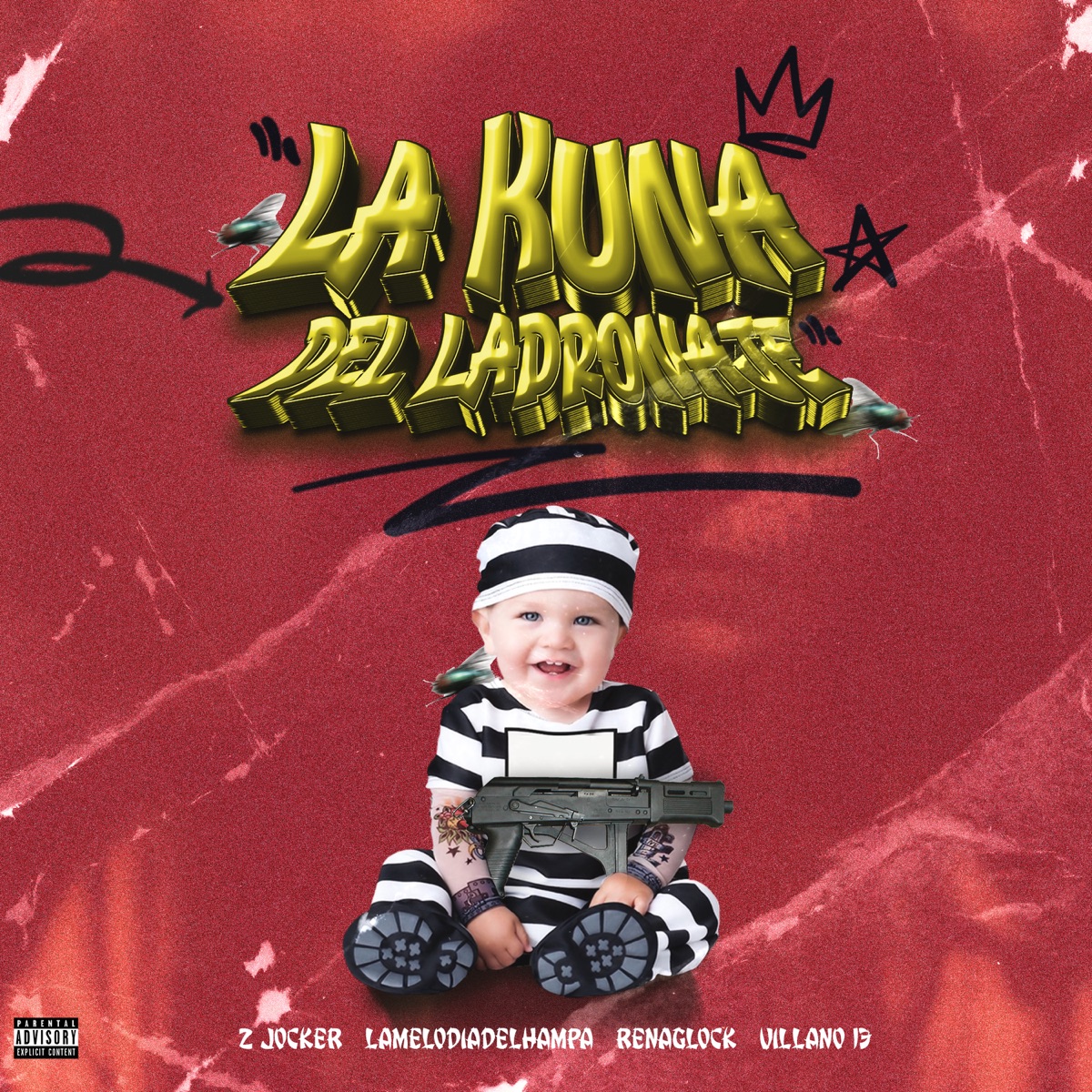 La Kuna del Ladronaje (feat. Villano 13) - Single by Z Jocker, Lamelodiadelhampa & Renaglock album cover
