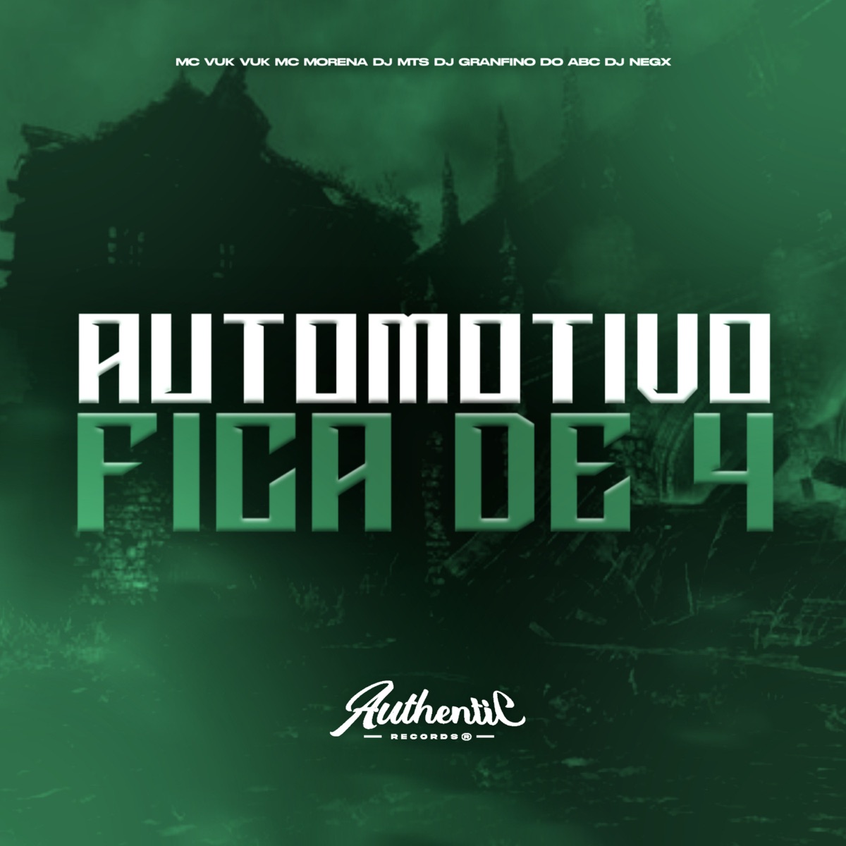 Automotivo Fica de 4 (feat. Mc Vuk Vuk, MC Morena, DJ Mts & Dj negx) - Single by DJ Granfino Do ABC album cover