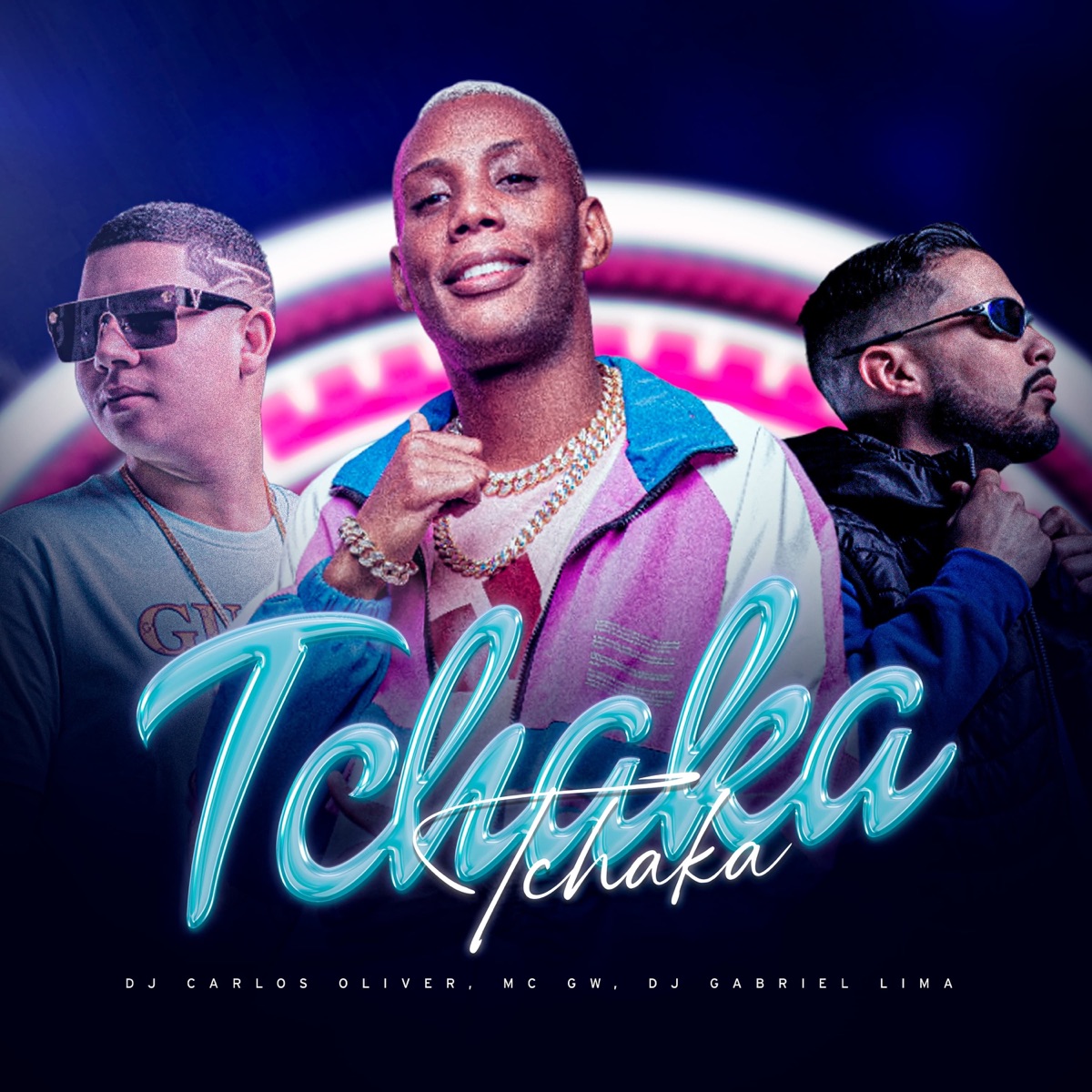 Tchaka Tchaka - Single by DJ Carlos Oliver, DJ Gabriel Lima & Mc GW album cover