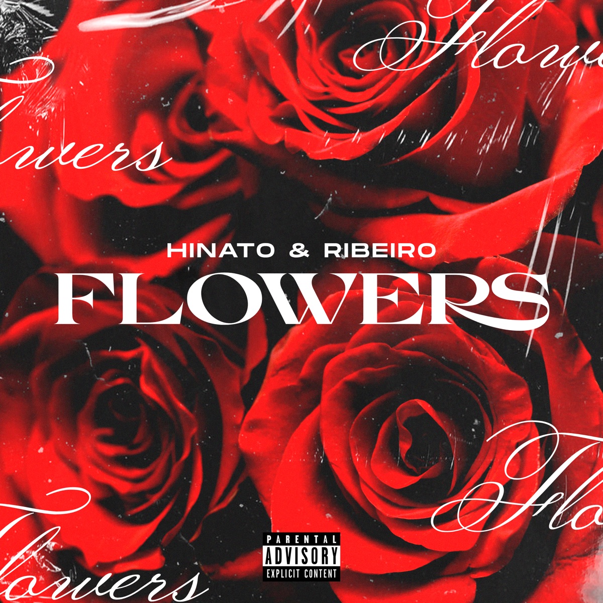 Flowers (feat. Dreey) - Single by Hinato, RIBEIRO & SIXMAFIA album cover