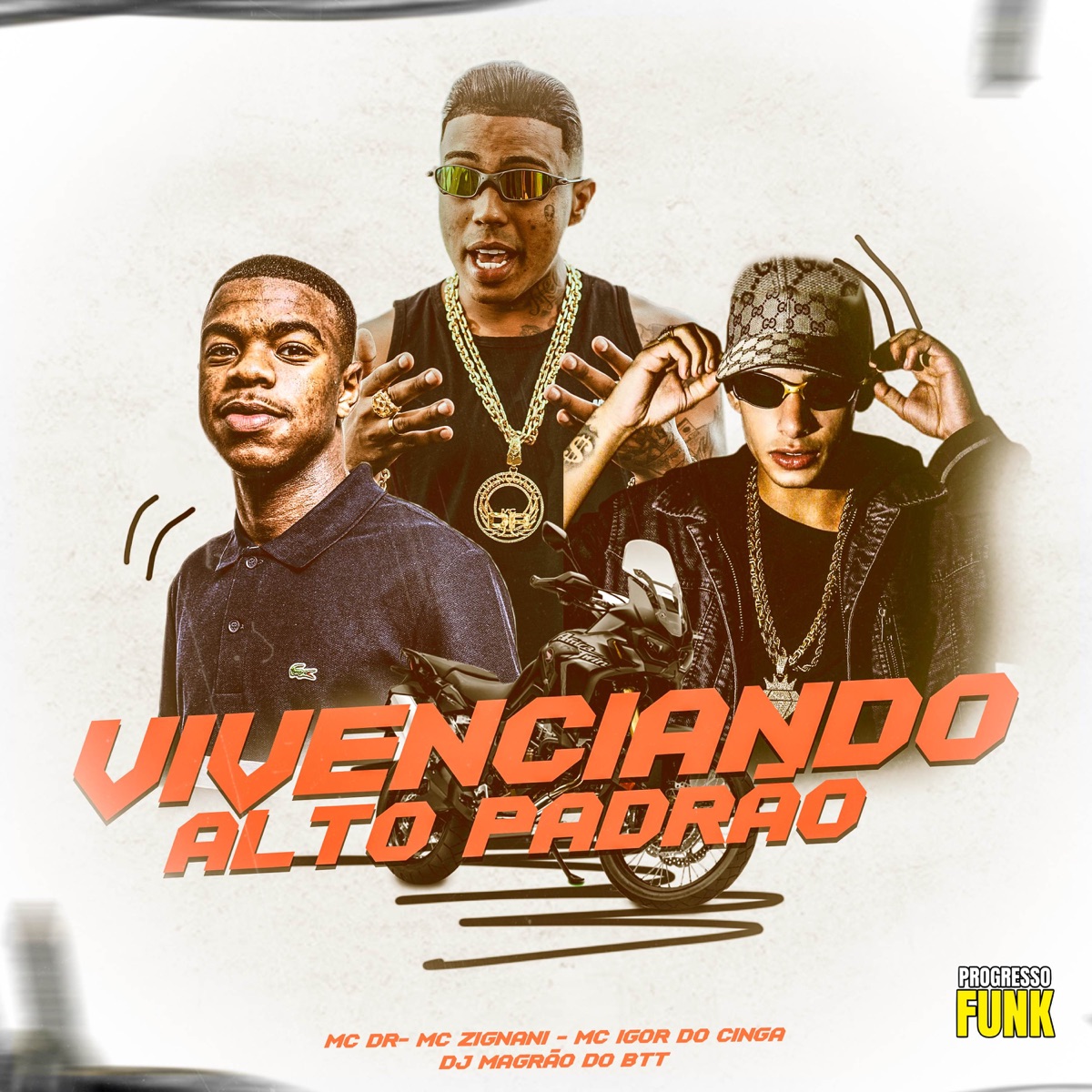 Vivenciando Alto Padrão - Single by DJ Magrão do Btt, Mc DR, Mc Igor do Cinga & MC Zignani album cover