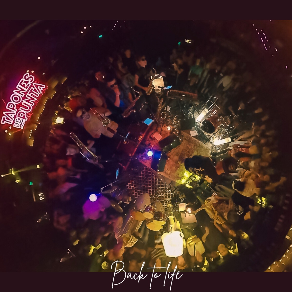 Back to life (En Vivo) [feat. Johanna Sciar] - Single by Tapones de Punta album cover