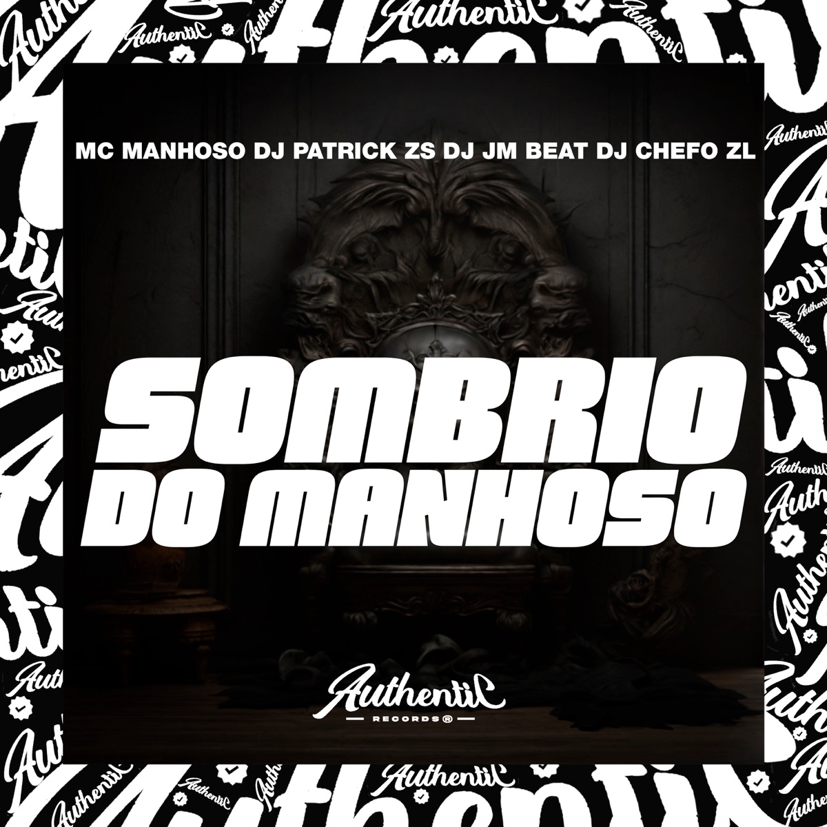 Sombrio do Manhoso (feat. DJ CHEFO ZL, Mc Manhoso & DJ JM BEAT) - Single by DJ PATRICK ZS album cover