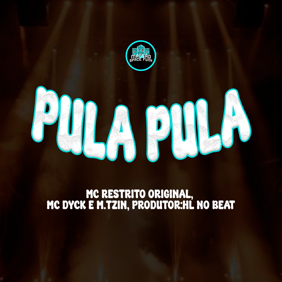 Pula Pula - Single by MC RESTRITO ORIGINAL, MC Dyck & M.tzin album cover