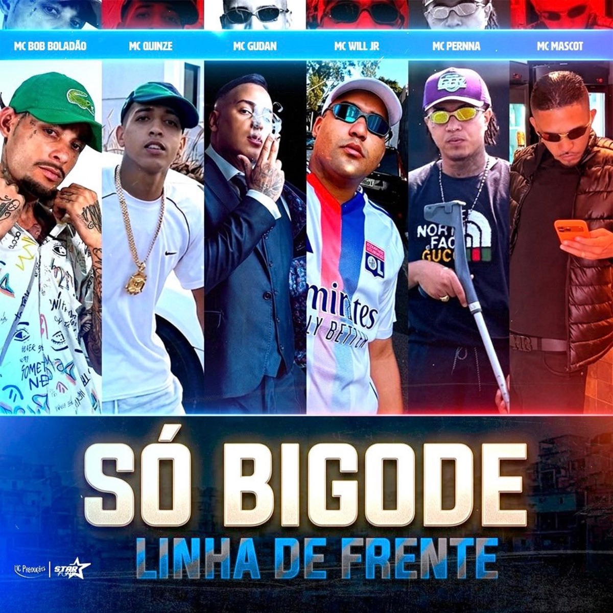Só Bigode - Linha de Frente - Single by MC Gudan, MC Will JR, mc quinze, Mc Mascot, MC Bob Boladão & mc pernna album cover